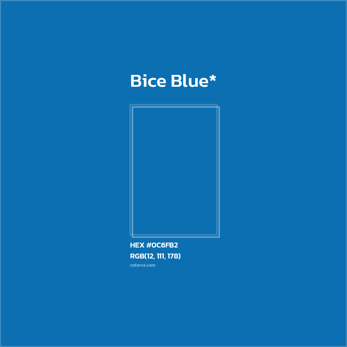 HEX #0C6FB2 Color Name, Color Code, Palettes, Similar Paints, Images