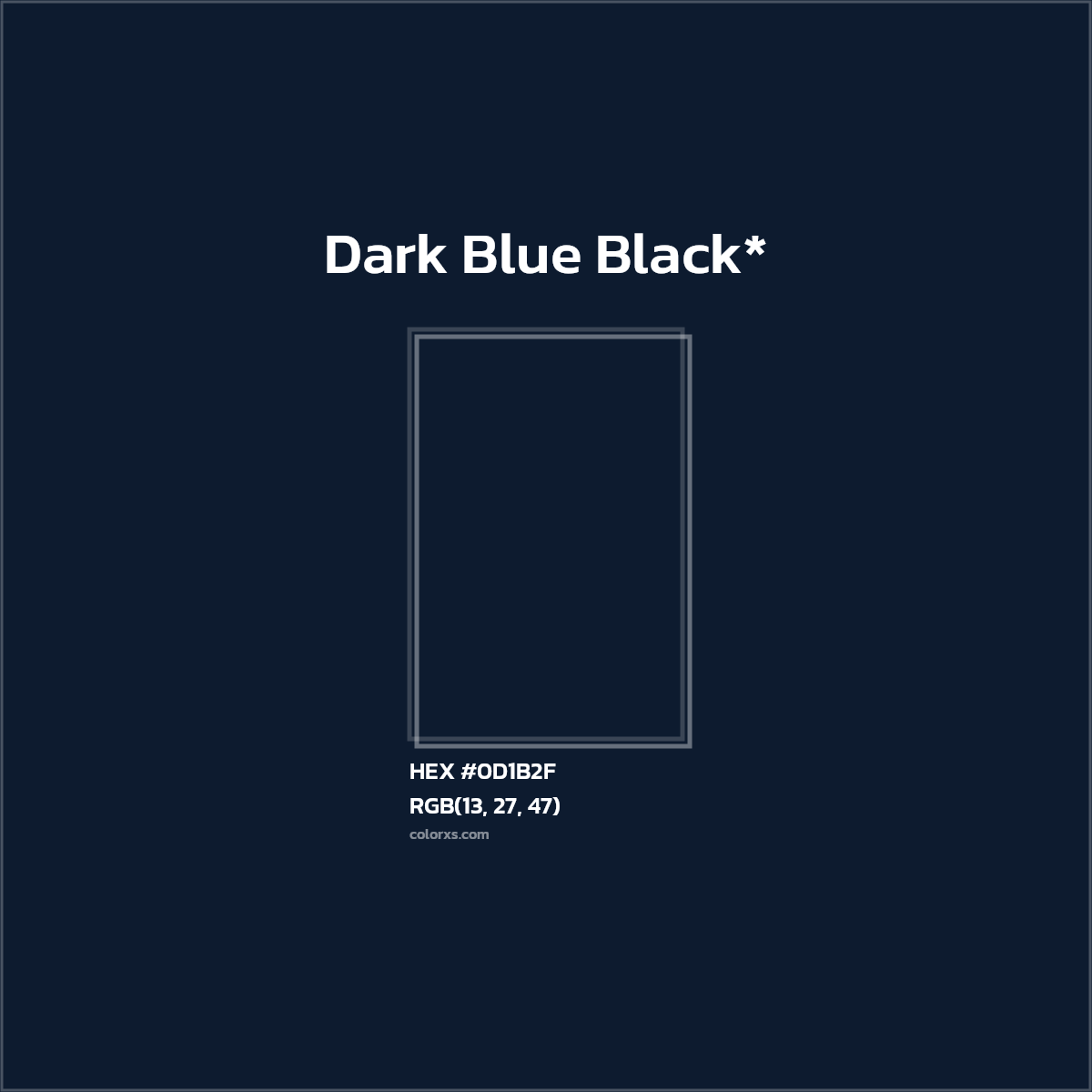 HEX #0D1B2F Color Name, Color Code, Palettes, Similar Paints, Images