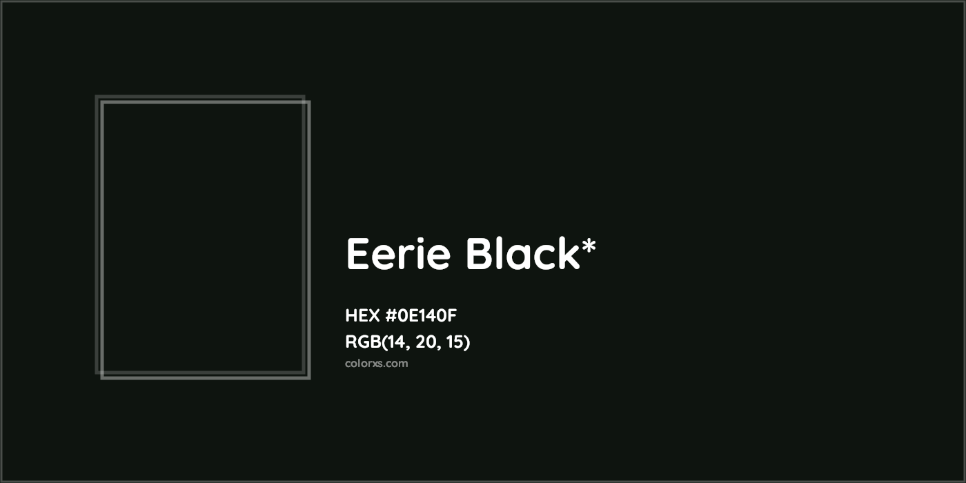 HEX #0E140F Color Name, Color Code, Palettes, Similar Paints, Images