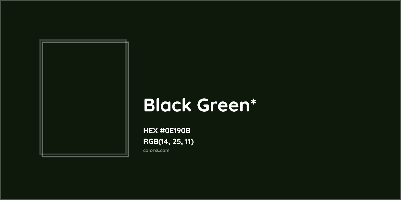 HEX #0E190B Color Name, Color Code, Palettes, Similar Paints, Images