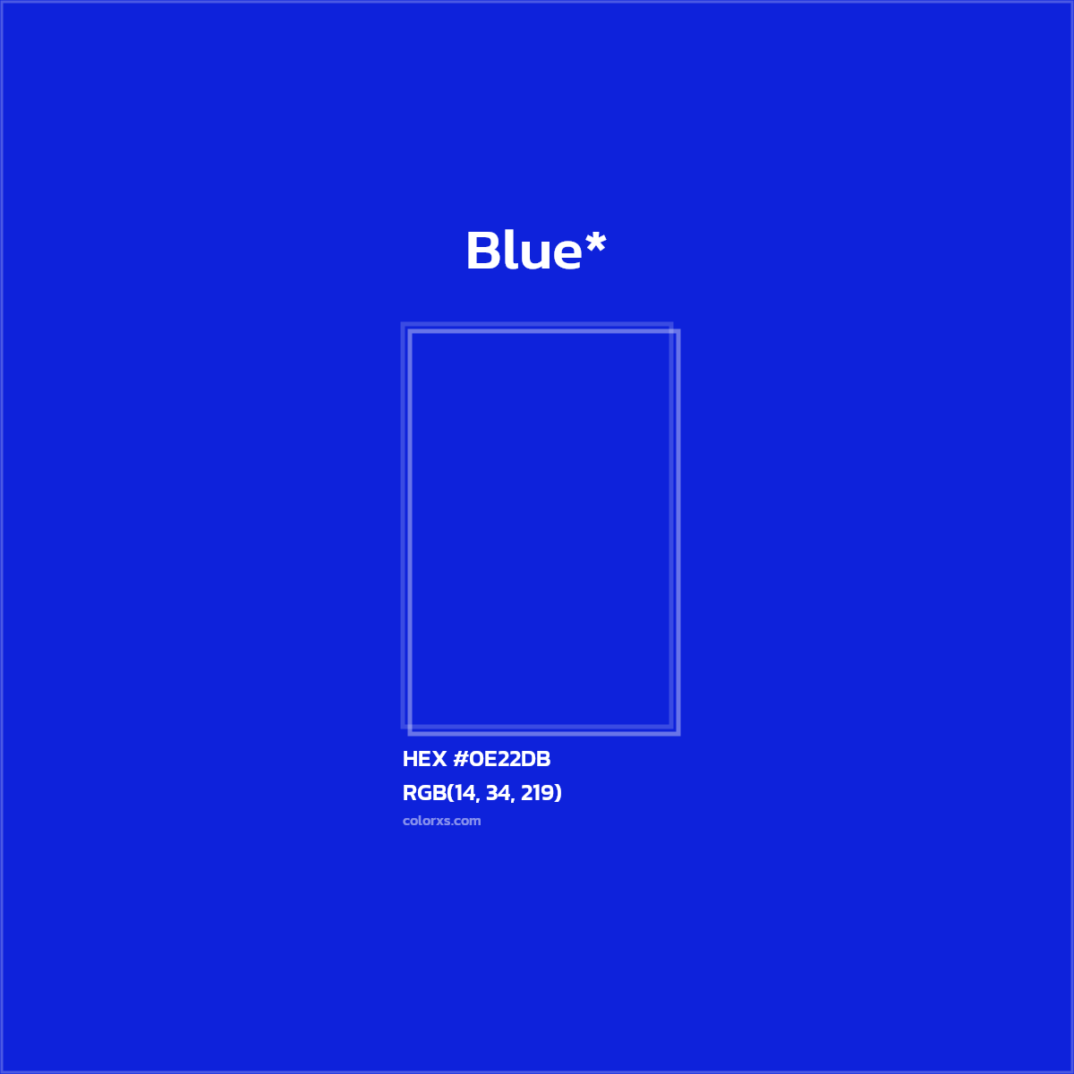 HEX #0E22DB Color Name, Color Code, Palettes, Similar Paints, Images