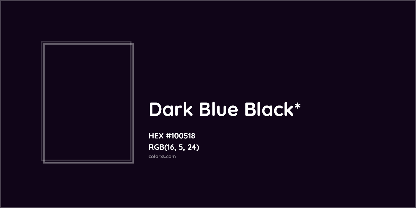 HEX #100518 Color Name, Color Code, Palettes, Similar Paints, Images