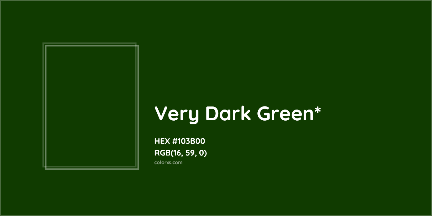 HEX #103B00 Color Name, Color Code, Palettes, Similar Paints, Images