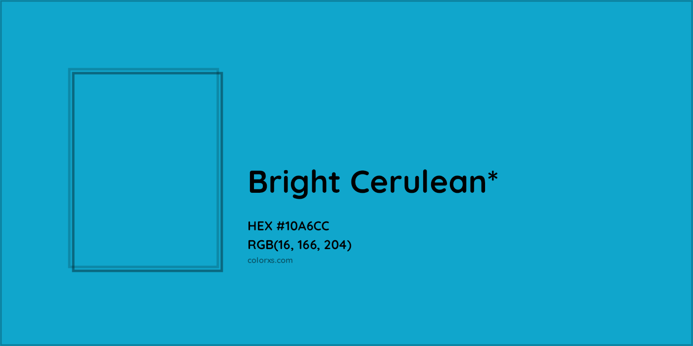 HEX #10A6CC Color Name, Color Code, Palettes, Similar Paints, Images