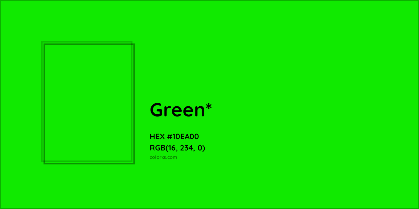 HEX #10EA00 Color Name, Color Code, Palettes, Similar Paints, Images