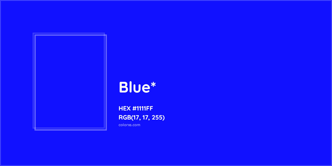 HEX #1111FF Color Name, Color Code, Palettes, Similar Paints, Images
