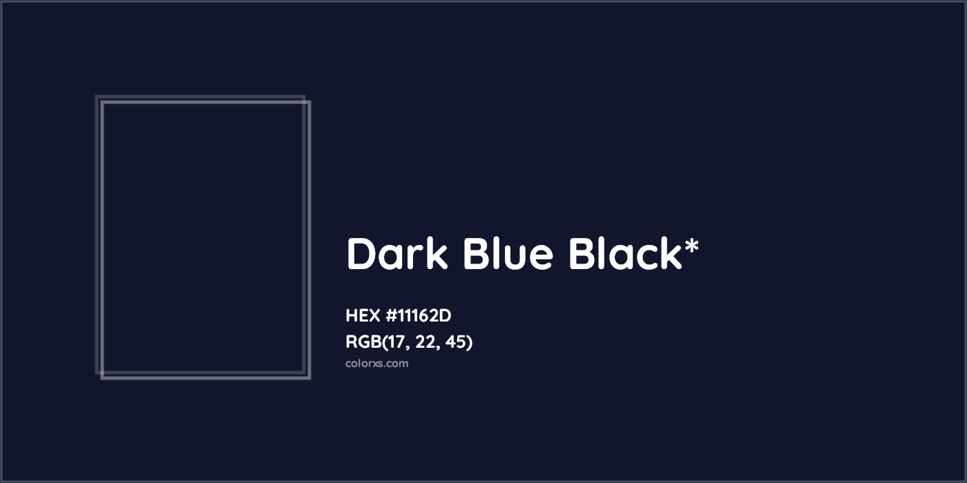 HEX #11162D Color Name, Color Code, Palettes, Similar Paints, Images