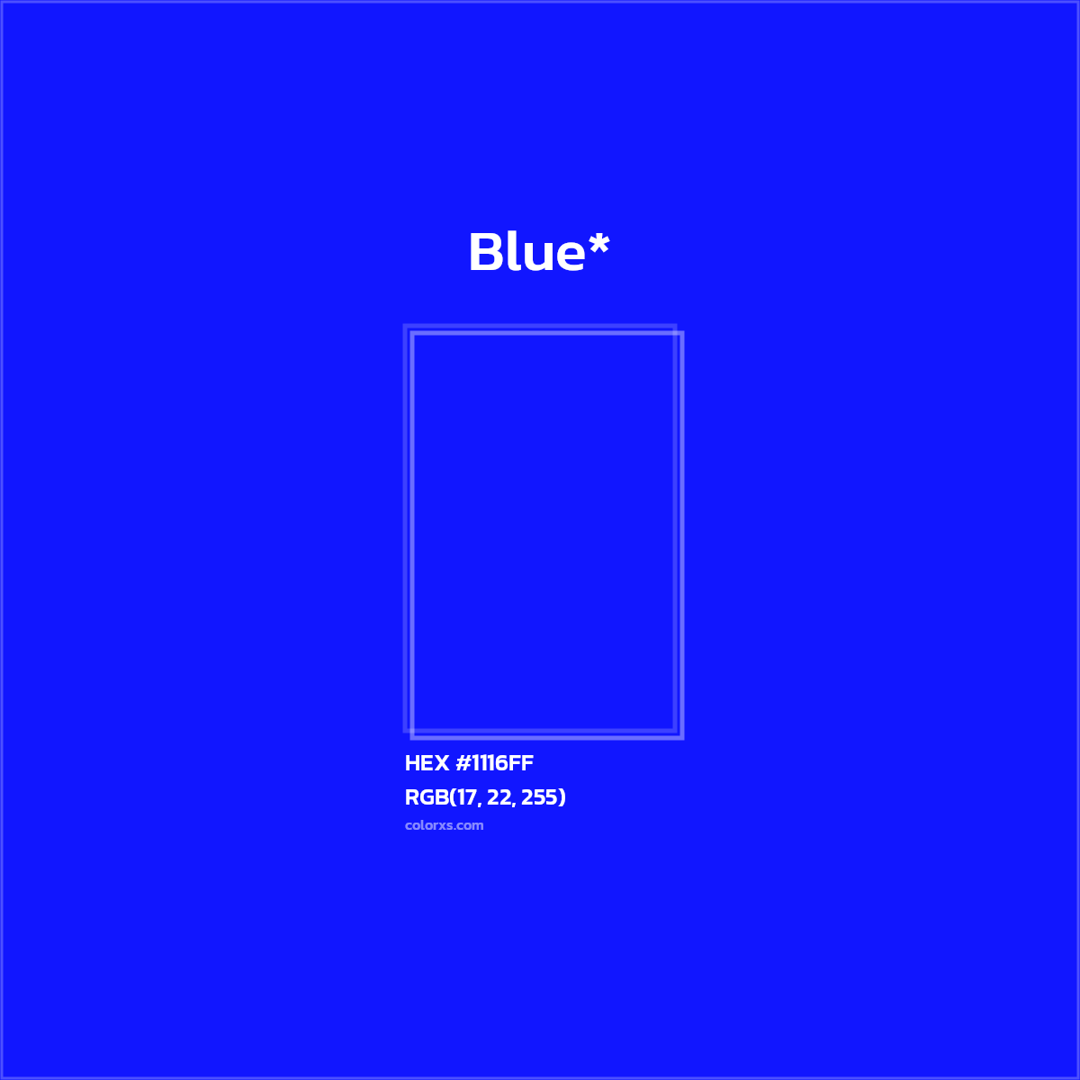 HEX #1116FF Color Name, Color Code, Palettes, Similar Paints, Images