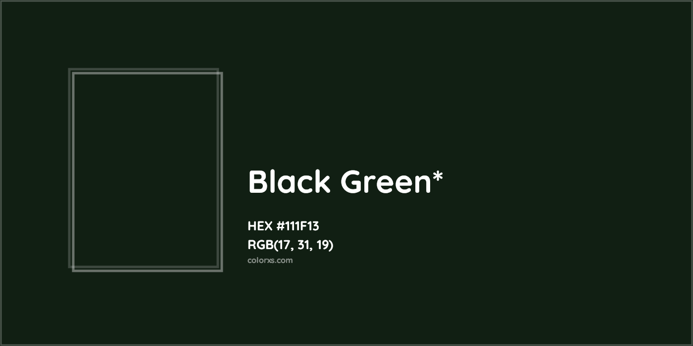 HEX #111F13 Color Name, Color Code, Palettes, Similar Paints, Images