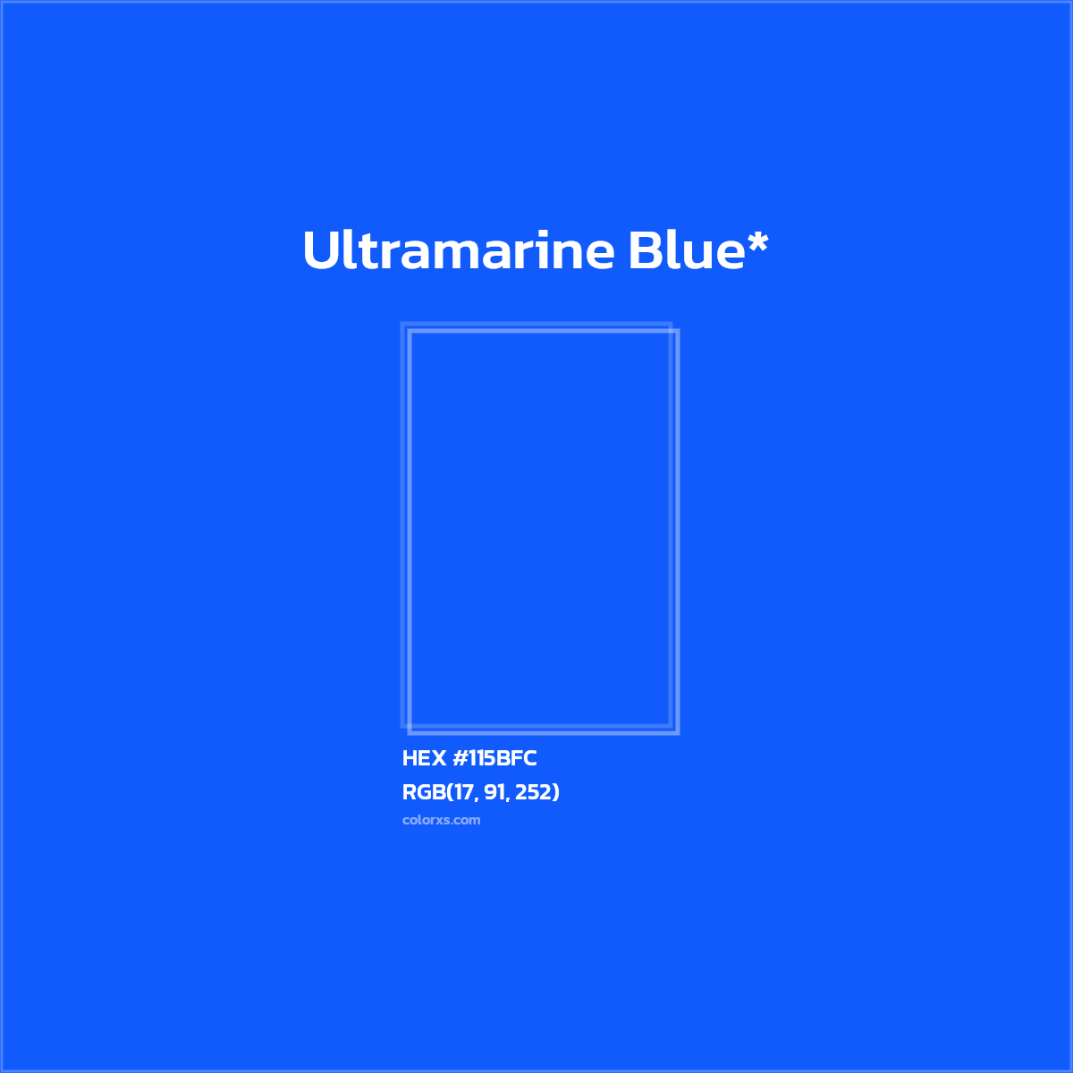 HEX #115BFC Color Name, Color Code, Palettes, Similar Paints, Images