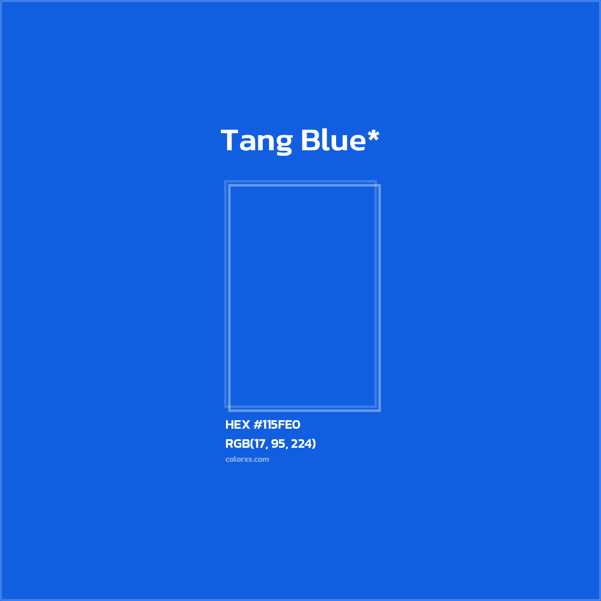 HEX #115FE0 Color Name, Color Code, Palettes, Similar Paints, Images