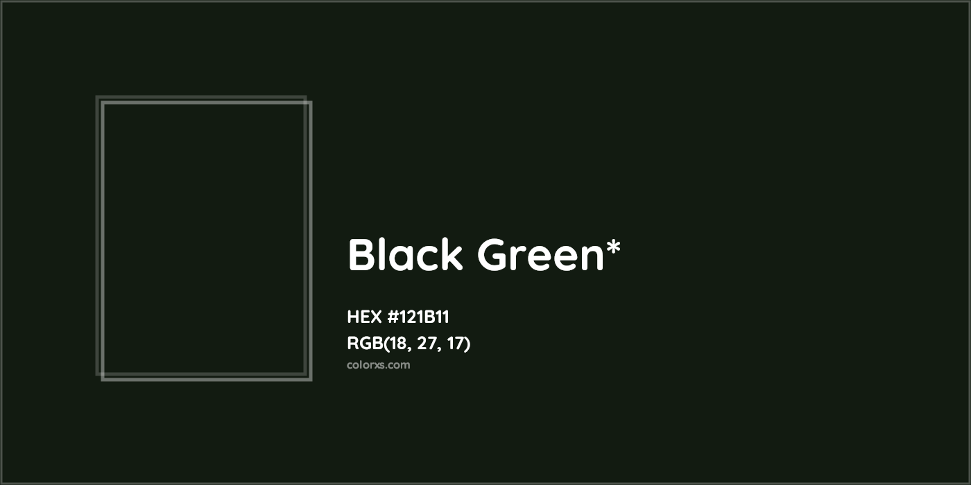HEX #121B11 Color Name, Color Code, Palettes, Similar Paints, Images