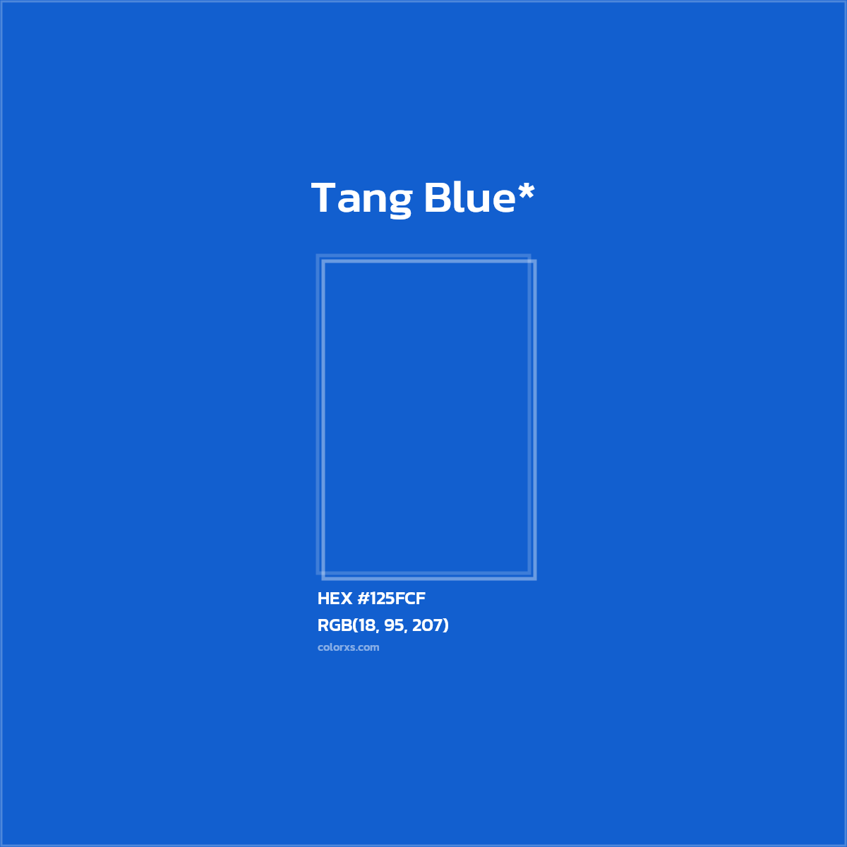 HEX #125FCF Color Name, Color Code, Palettes, Similar Paints, Images