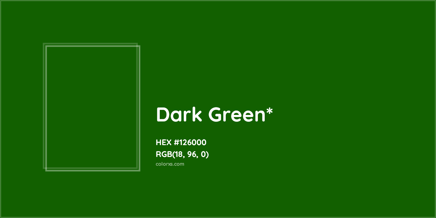 HEX #126000 Color Name, Color Code, Palettes, Similar Paints, Images