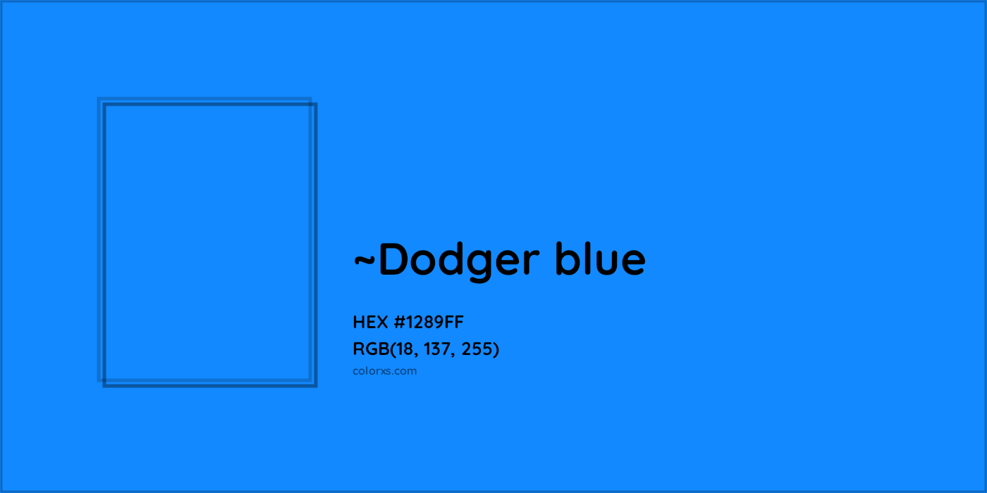 HEX #1289FF Color Name, Color Code, Palettes, Similar Paints, Images