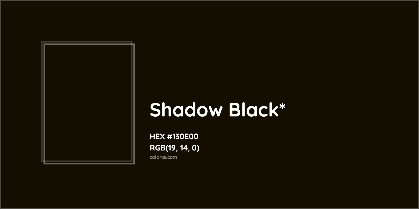 HEX #130E00 Color Name, Color Code, Palettes, Similar Paints, Images