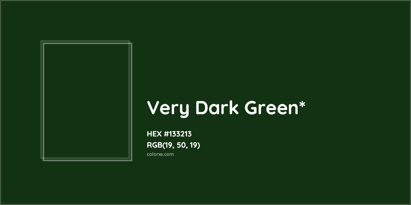 HEX #133213 Color Name, Color Code, Palettes, Similar Paints, Images