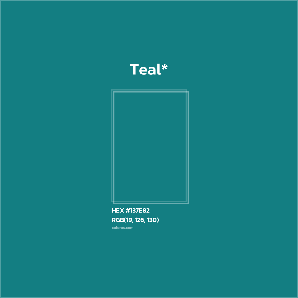 HEX #137E82 Color Name, Color Code, Palettes, Similar Paints, Images