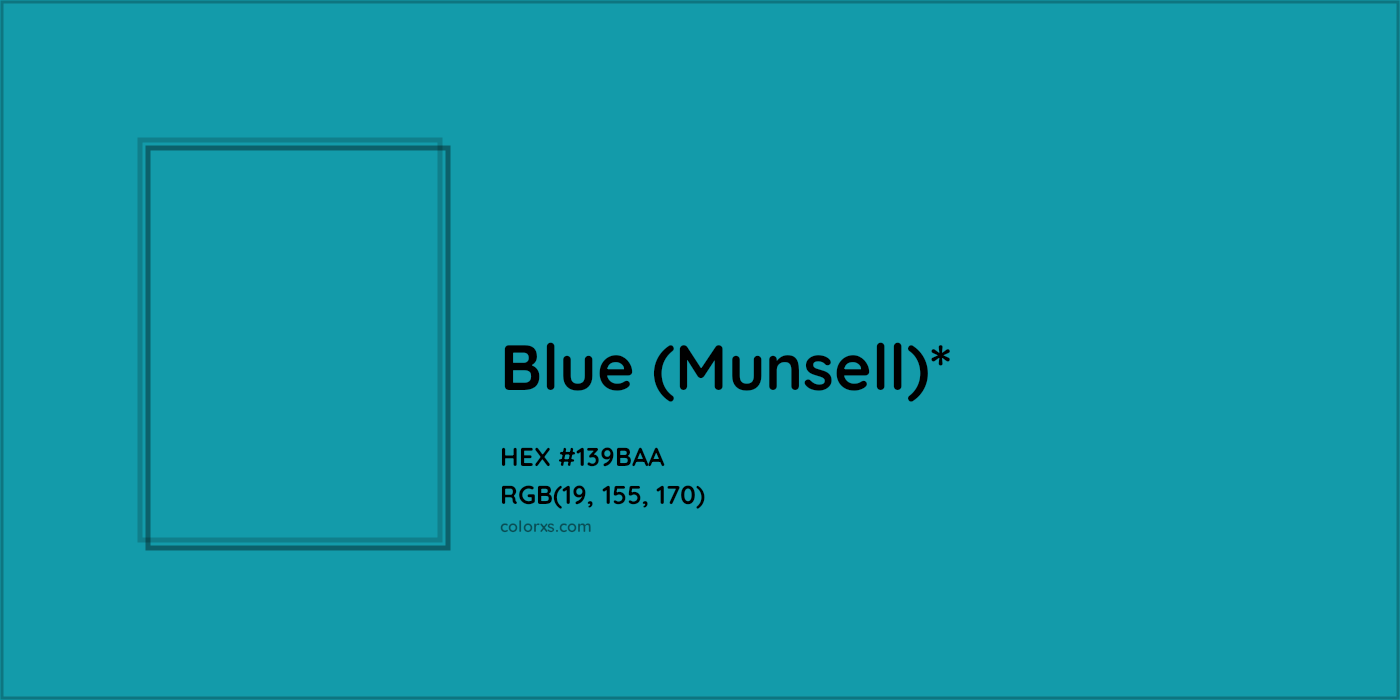 HEX #139BAA Color Name, Color Code, Palettes, Similar Paints, Images