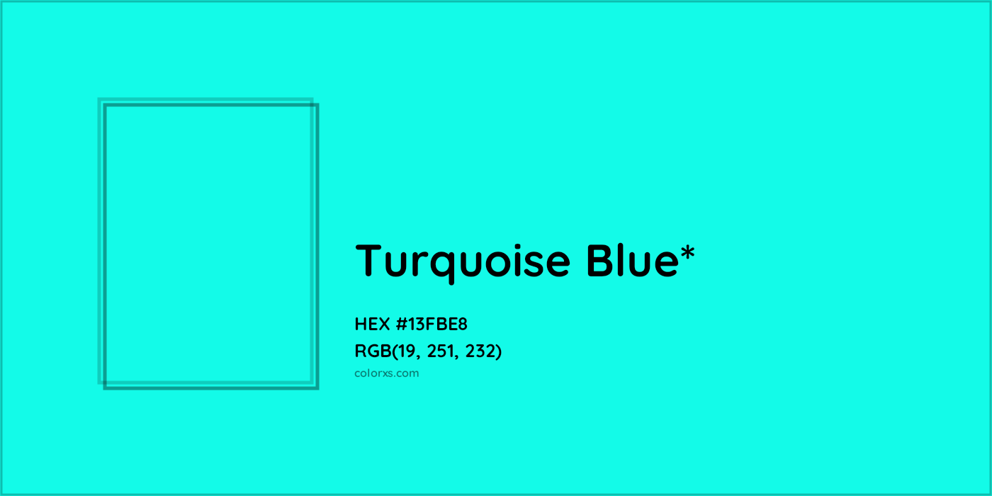 HEX #13FBE8 Color Name, Color Code, Palettes, Similar Paints, Images