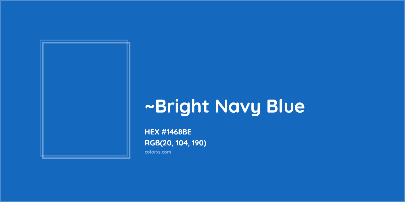 HEX #1468BE Color Name, Color Code, Palettes, Similar Paints, Images
