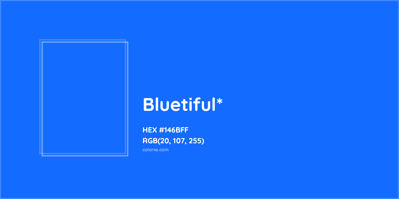 HEX #146BFF Color Name, Color Code, Palettes, Similar Paints, Images