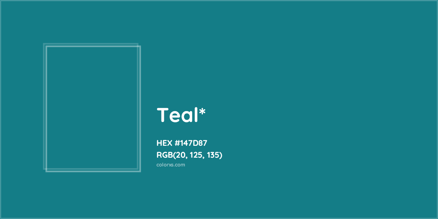 HEX #147D87 Color Name, Color Code, Palettes, Similar Paints, Images