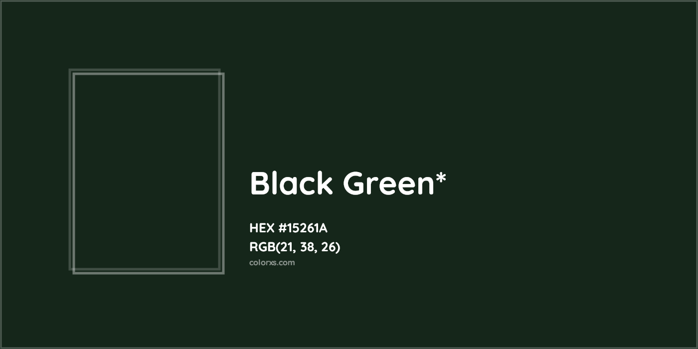 HEX #15261A Color Name, Color Code, Palettes, Similar Paints, Images