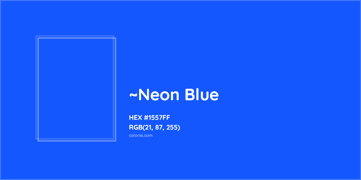 HEX #1557FF Color Name, Color Code, Palettes, Similar Paints, Images