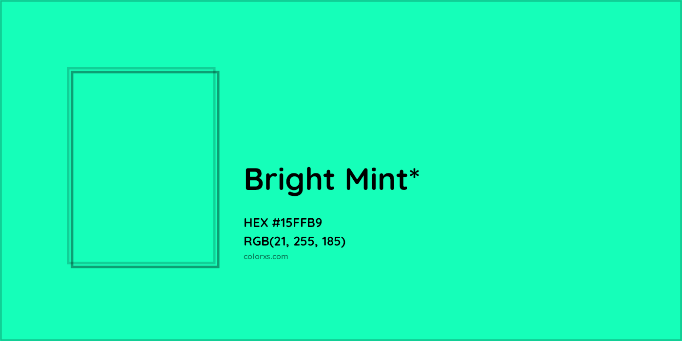 HEX #15FFB9 Color Name, Color Code, Palettes, Similar Paints, Images