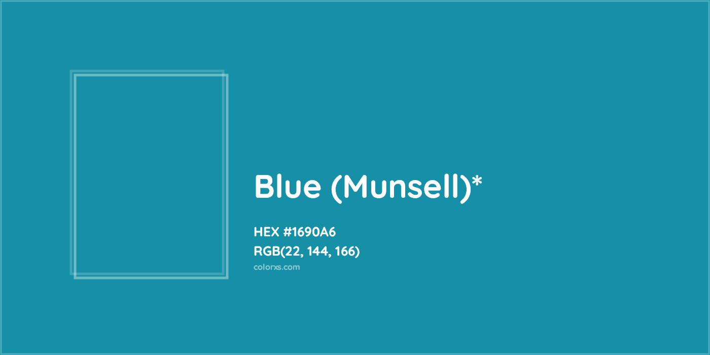 HEX #1690A6 Color Name, Color Code, Palettes, Similar Paints, Images