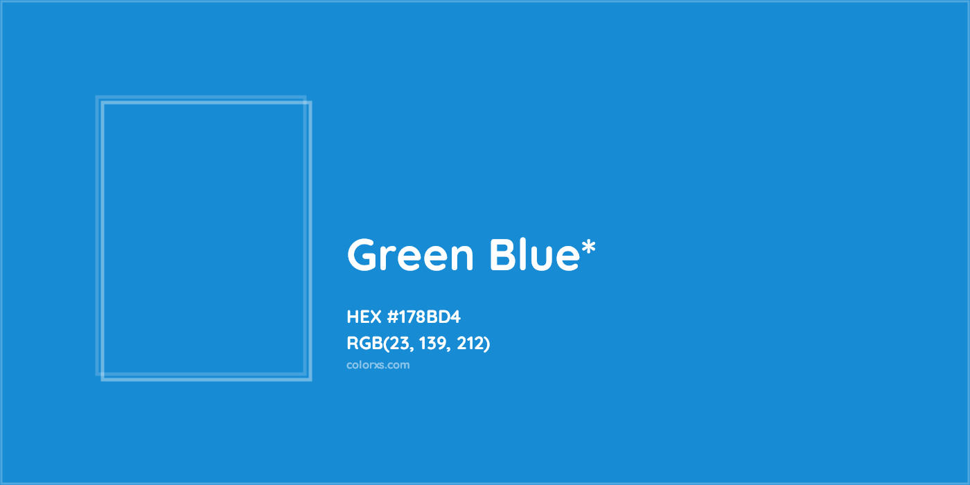 HEX #178BD4 Color Name, Color Code, Palettes, Similar Paints, Images
