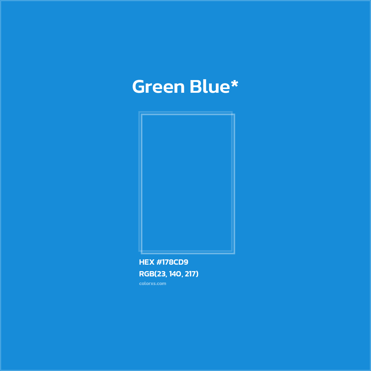HEX #178CD9 Color Name, Color Code, Palettes, Similar Paints, Images