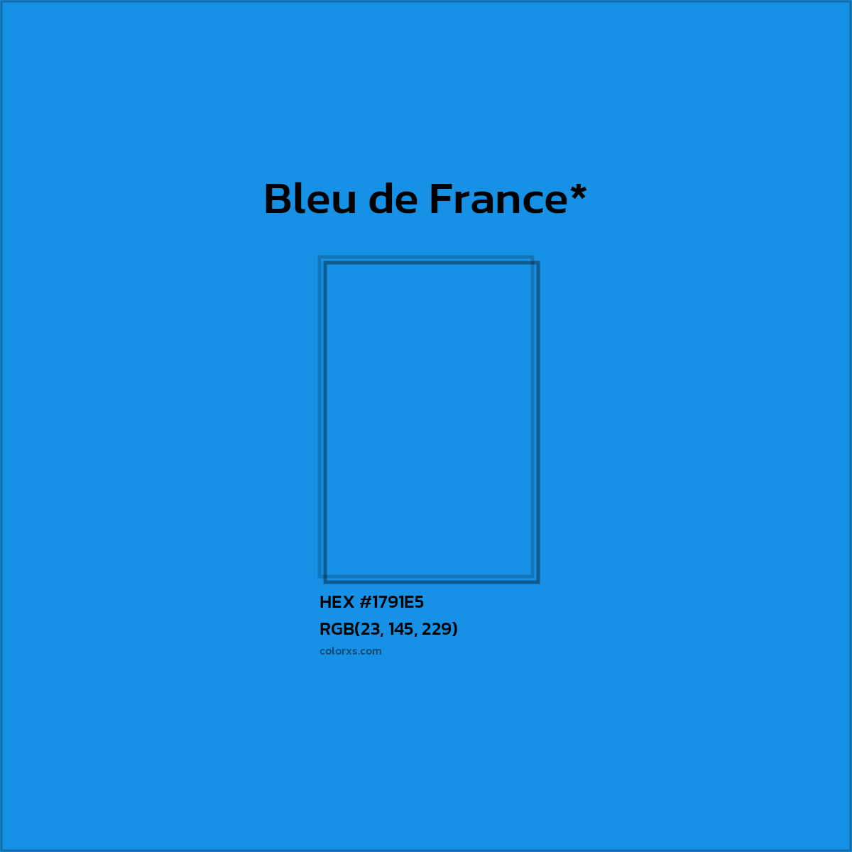 HEX #1791E5 Color Name, Color Code, Palettes, Similar Paints, Images