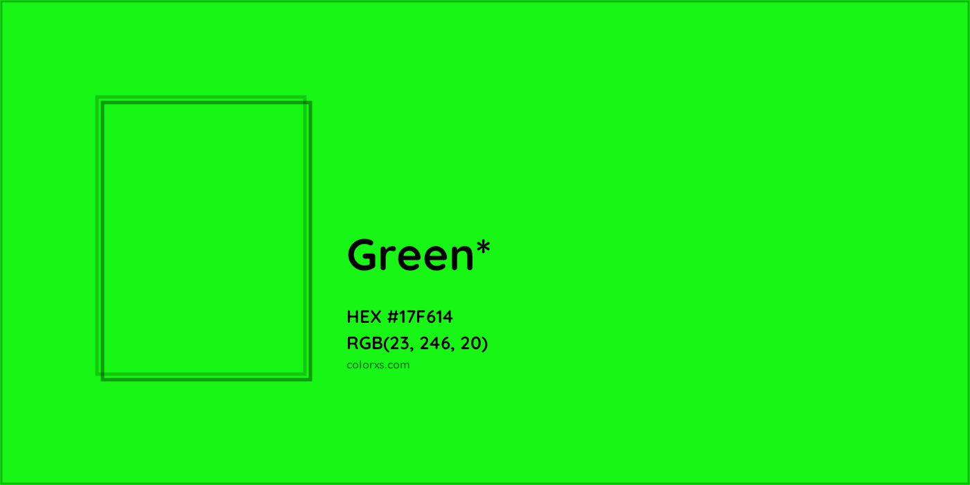 HEX #17F614 Color Name, Color Code, Palettes, Similar Paints, Images