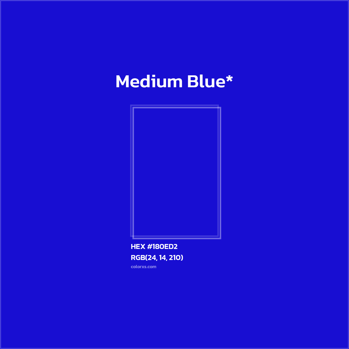 HEX #180ED2 Color Name, Color Code, Palettes, Similar Paints, Images
