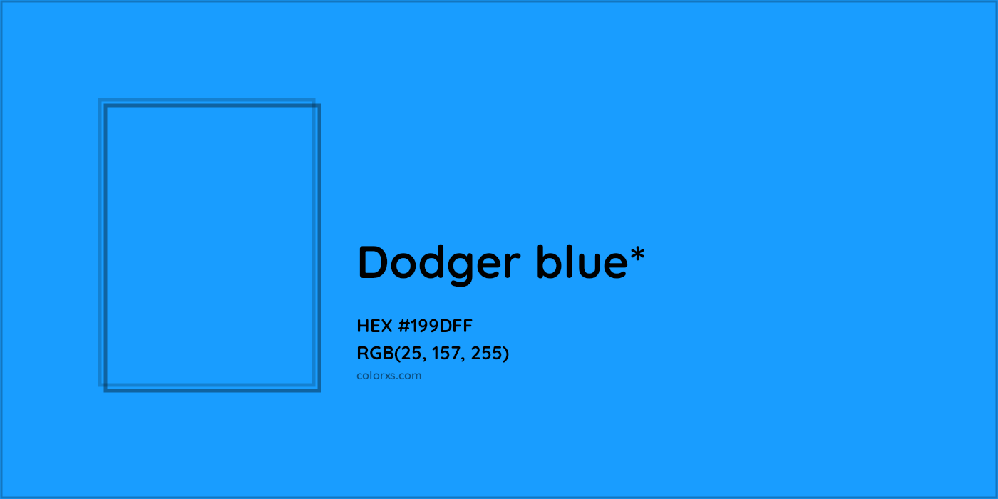 HEX #199DFF Color Name, Color Code, Palettes, Similar Paints, Images