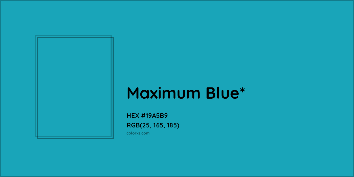 HEX #19A5B9 Color Name, Color Code, Palettes, Similar Paints, Images