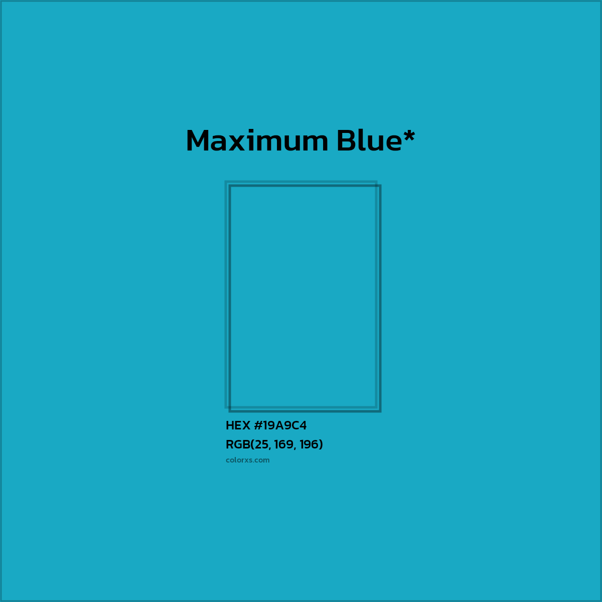 HEX #19A9C4 Color Name, Color Code, Palettes, Similar Paints, Images