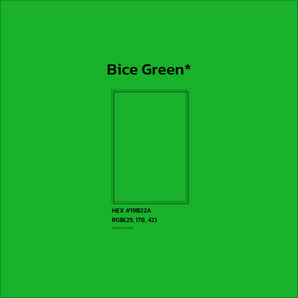 HEX #19B22A Color Name, Color Code, Palettes, Similar Paints, Images