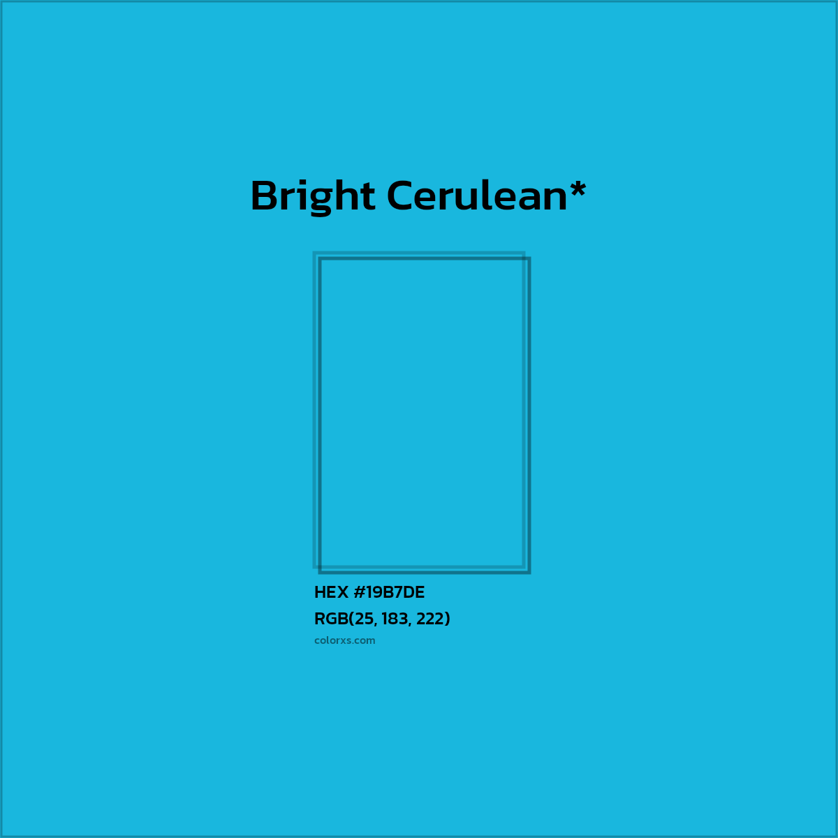 HEX #19B7DE Color Name, Color Code, Palettes, Similar Paints, Images