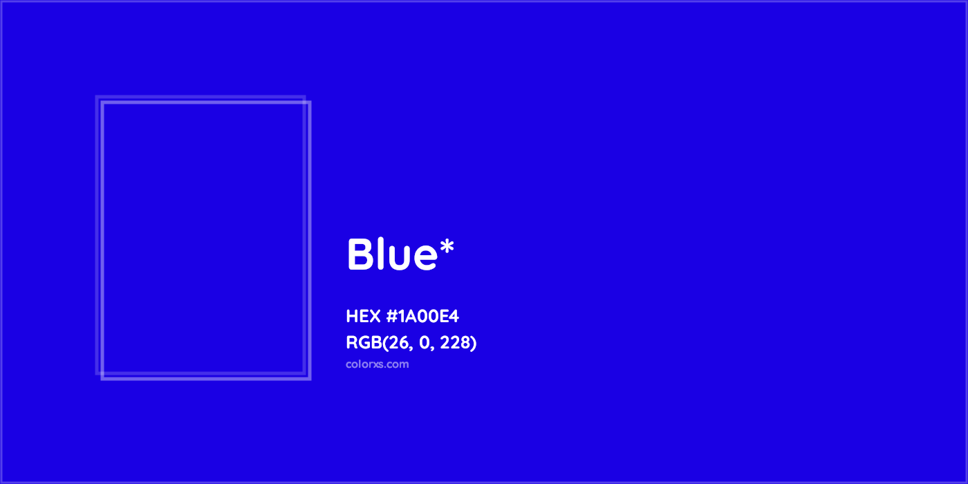 HEX #1A00E4 Color Name, Color Code, Palettes, Similar Paints, Images