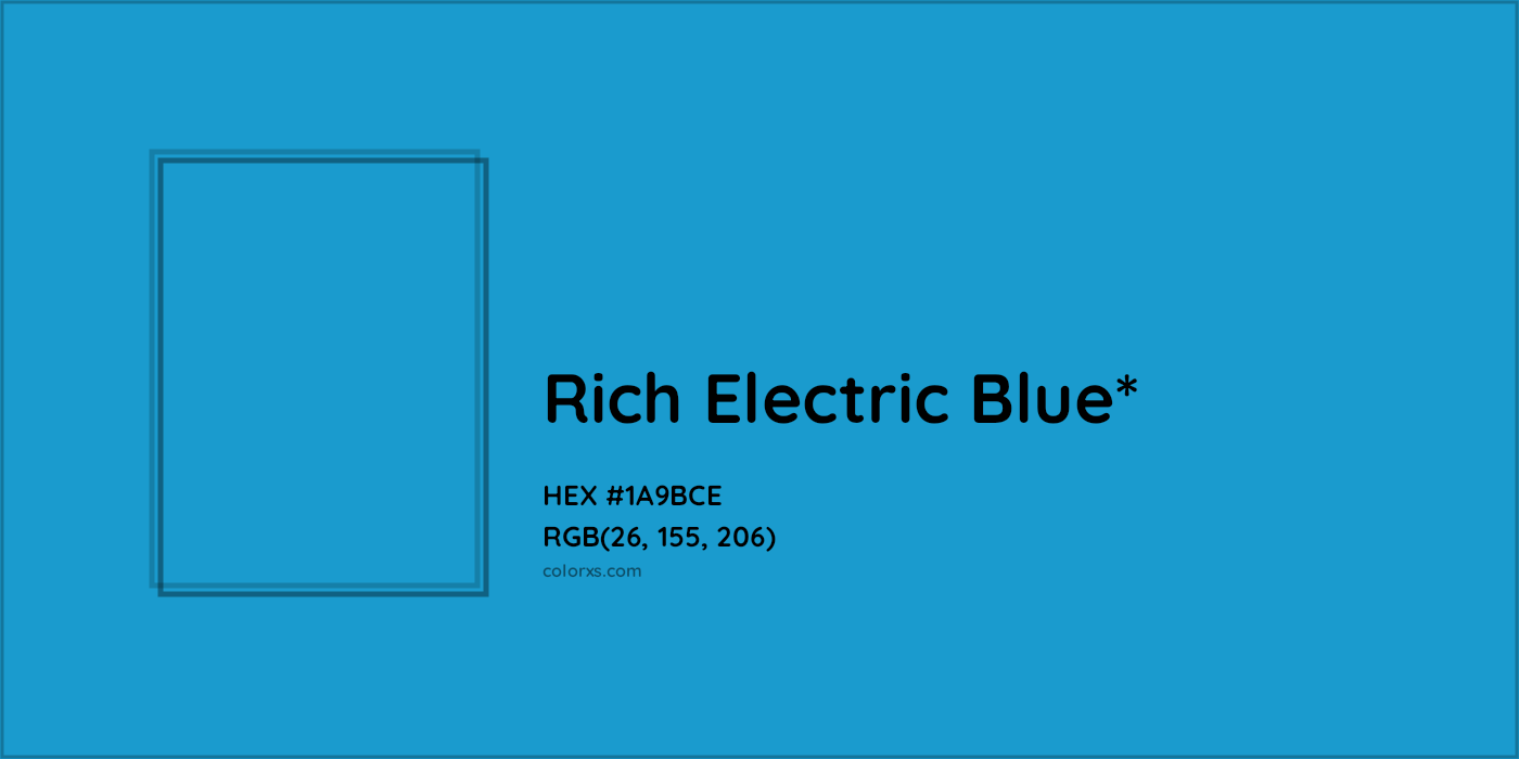 HEX #1A9BCE Color Name, Color Code, Palettes, Similar Paints, Images
