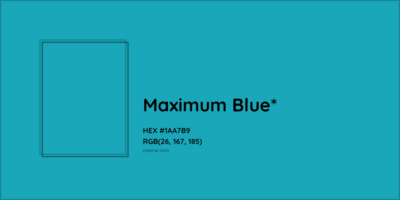 HEX #1AA7B9 Color Name, Color Code, Palettes, Similar Paints, Images