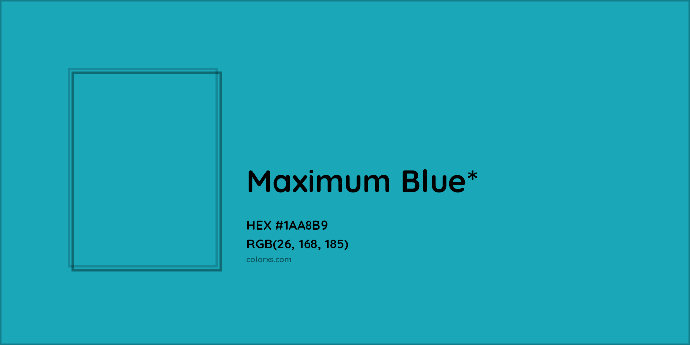 HEX #1AA8B9 Color Name, Color Code, Palettes, Similar Paints, Images