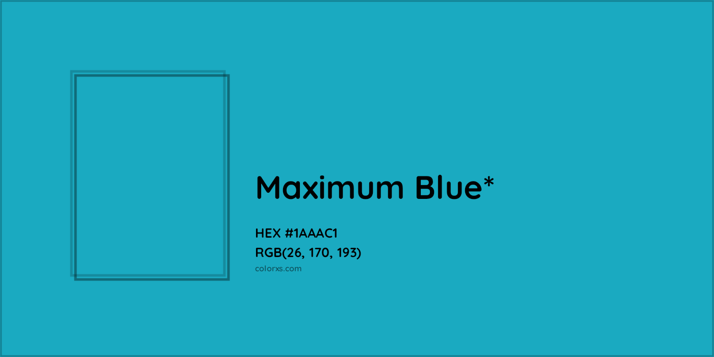 HEX #1AAAC1 Color Name, Color Code, Palettes, Similar Paints, Images