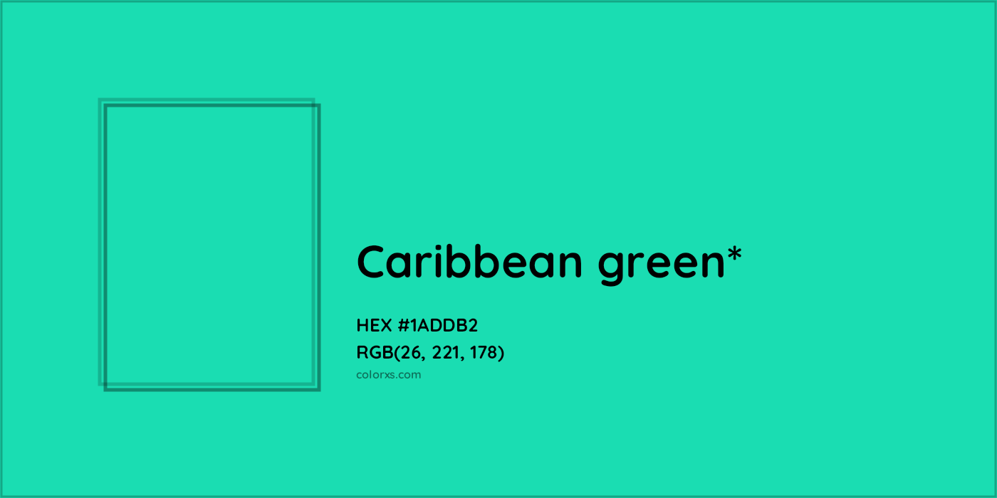 HEX #1ADDB2 Color Name, Color Code, Palettes, Similar Paints, Images