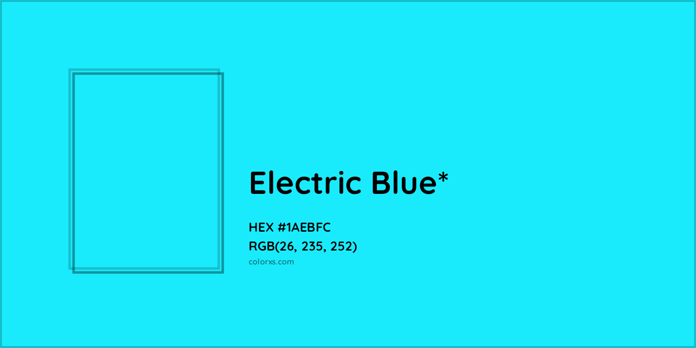 HEX #1AEBFC Color Name, Color Code, Palettes, Similar Paints, Images