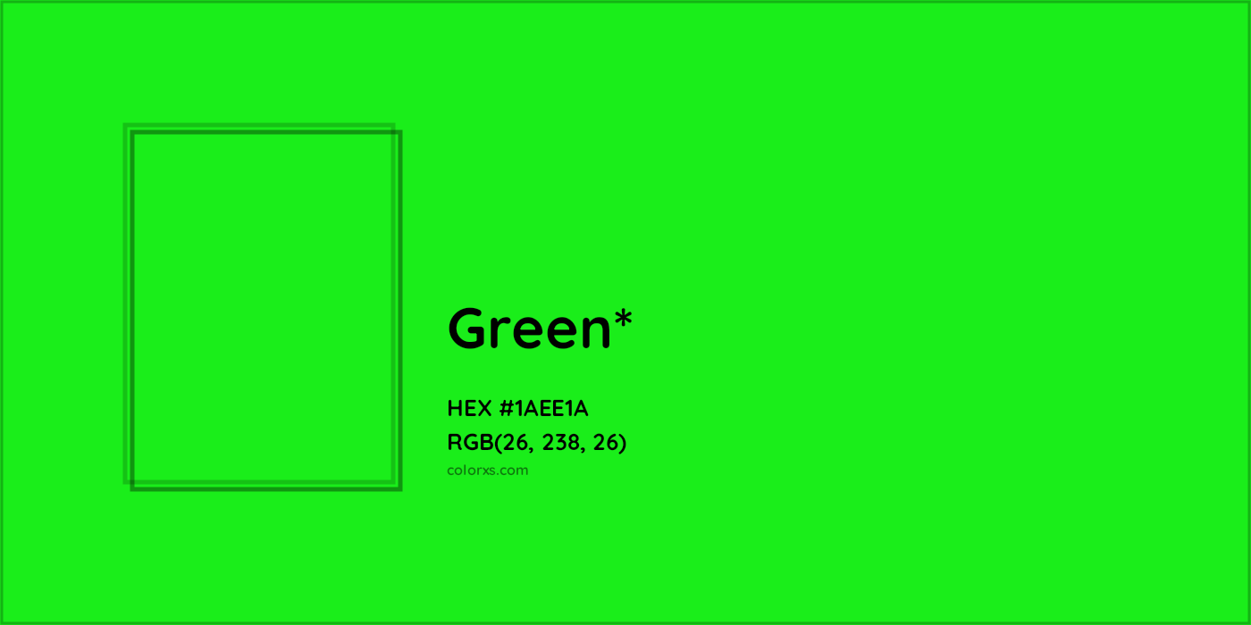 HEX #1AEE1A Color Name, Color Code, Palettes, Similar Paints, Images