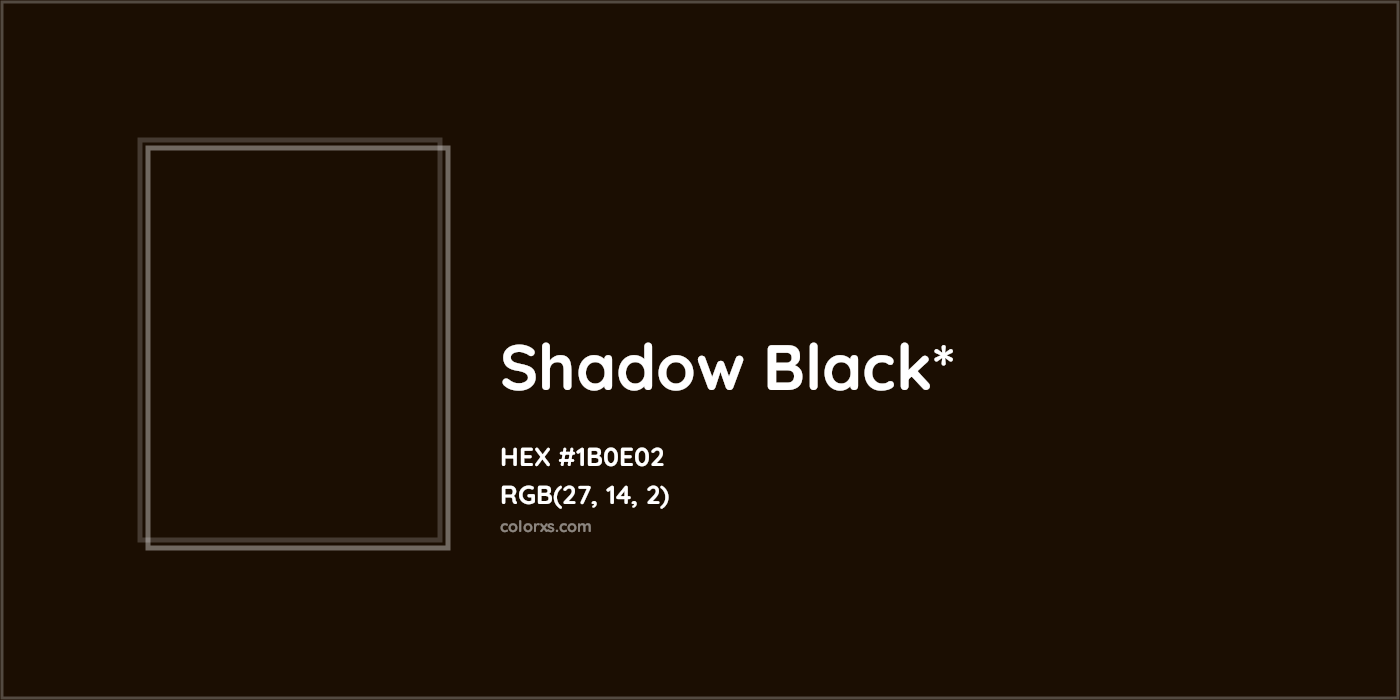 HEX #1B0E02 Color Name, Color Code, Palettes, Similar Paints, Images